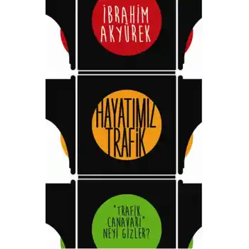 Hayatımız Trafik