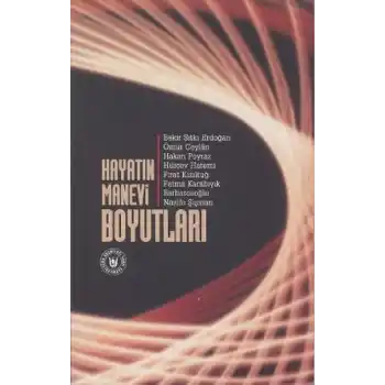 Hayatın Manevi Boyutları