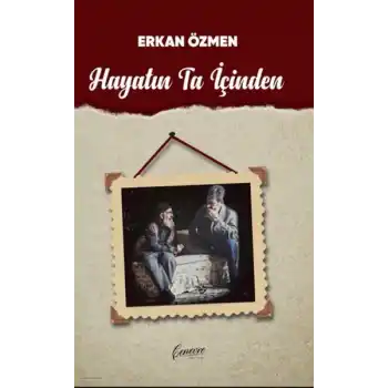 Hayatın Ta İçinden