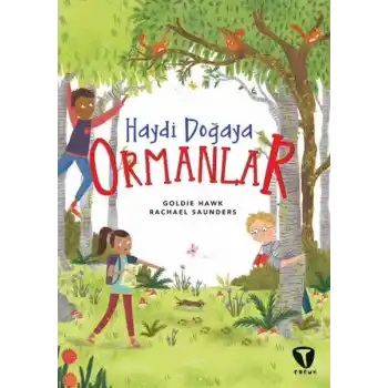 Haydi Doğaya - Ormanlar