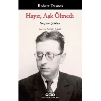 Hayır, Aşk Ölmedi - Seçme Şiirler