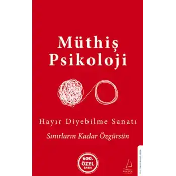 Hayır Diyebilme Sanatı