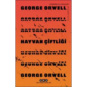 Hayvan Çiftliği - Modern Klasikler
