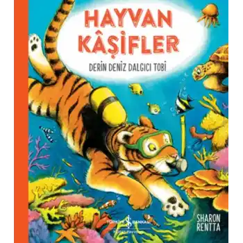 Hayvan Kâşifler - Derin Deniz Dalgıcı Tobi