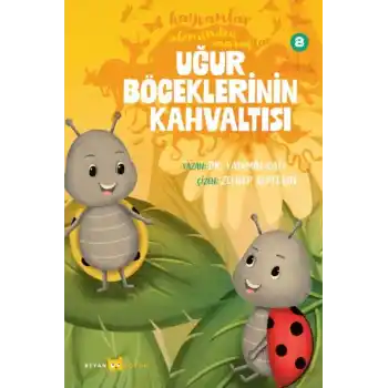 Hayvanlar Aleminden Masallar 8-Uğur Böceklerinin Kahvaltısı