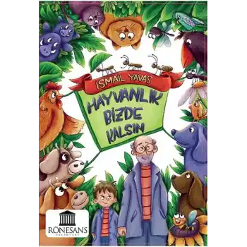 Hayvanlık Bizde kalsın