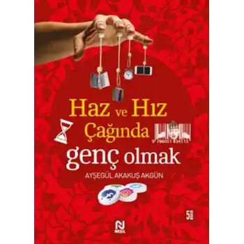 Haz ve Hız Çağında Genç Olmak
