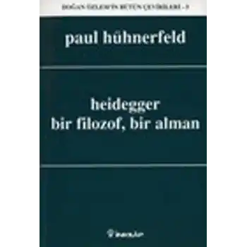 Heidegger, Bir Filozof, Bir Alman