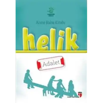 Helik - Adalet / Anne Baba Kitabı