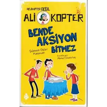 Helikopter Değil Ali kopter 3 - Bende Aksiyon Bitmez