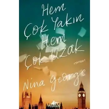 Hem Çok Yakın Hem Çok Uzak