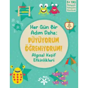 Her Gün Bir Adım Daha: Büyüyorum Öğreniyorum! Algısal Keşif Etkinlikleri