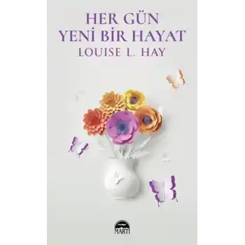 Her Gün Yeni Bir Hayat