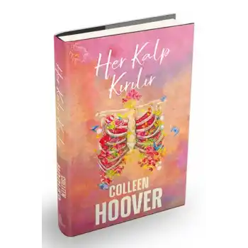 Her Kalp Kırılır (Ciltli)