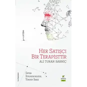 Her Satışçı Bir Terapisttir