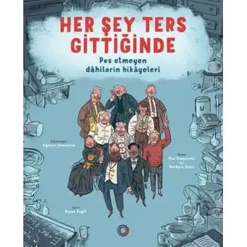 Her Şey Ters Gittiğinde