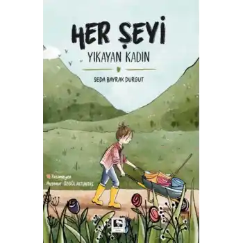Her Şeyi Yıkayan Kadın