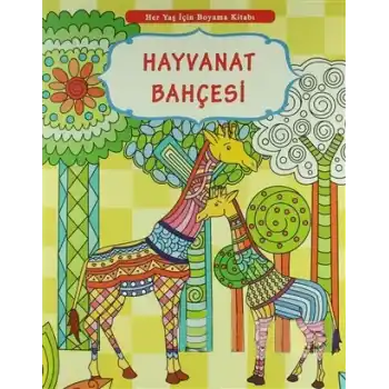 Her Yaş İçin Boyama Kitabı - Hayvanat Bahçesi