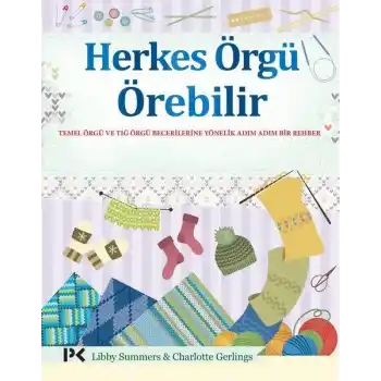 Herkes Örgü Örebilir