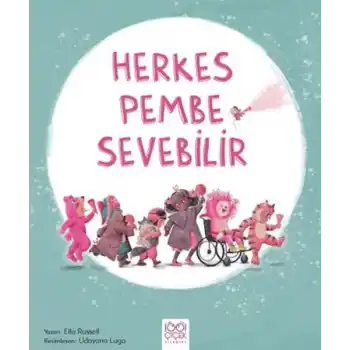 Herkes Pembe Sevebilir