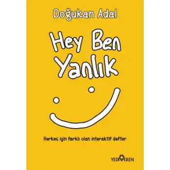 Hey Ben Yanlık