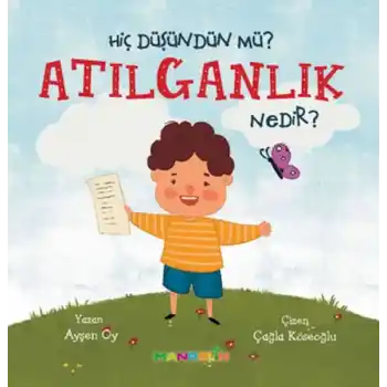 Hiç Düşündün Mü?Atılganlık Nedir?
