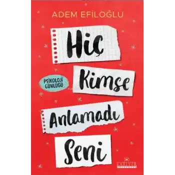 Hiç Kimse Anlamadı Seni