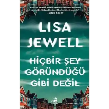 Hiçbir Şey Göründüğü Gibi Değil