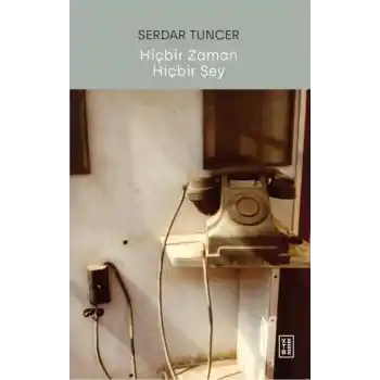 Hiçbir Zaman Hiçbir Şey