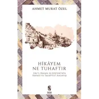 Hikayem Ne Tuhaftır