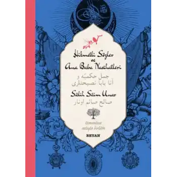 Hikmetli Sözler ve Ana Baba Nasihatleri (Ciltli)