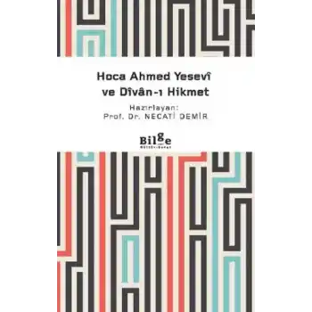 Hoca Ahmed Yesevi ve Divan-ı Hikmet