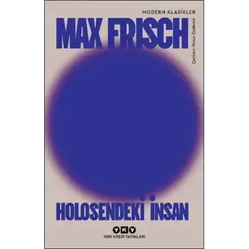 Holosendeki İnsan - Bir Anlatı