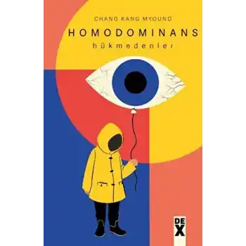 Homodomınans/Hükmedenler
