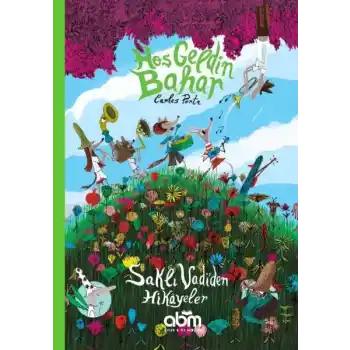 Hoş Geldin Bahar - Saklı Vadi’den Hikâyeler