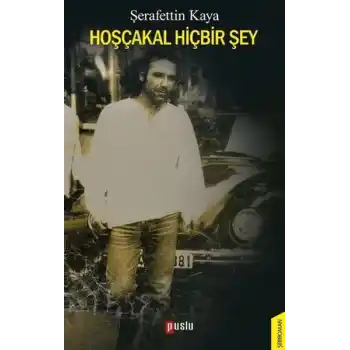 Hoşçakal Hiçbir Şey