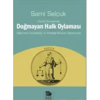 Hukuk Dünyasında Doğmayan Halk Oylaması
