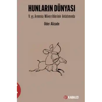 Hunların Dünyası