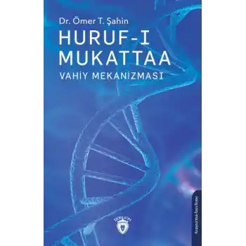 Huruf-ı Mukattaa - Vahiy Mekanizması