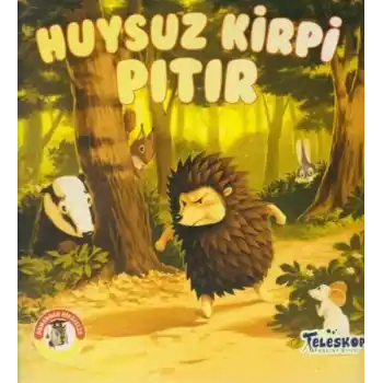 Huysuz Kirpi Pıtır - Ormandan Hikayeler