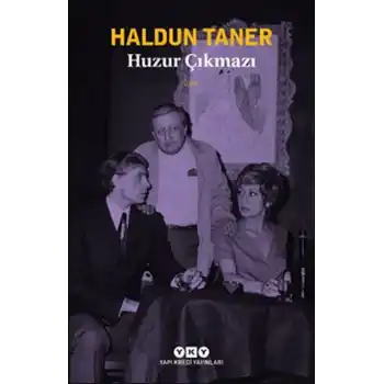 Huzur Çıkmazı