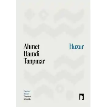 Huzur -  Eleştirel Basım