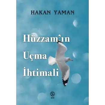 Hüzzam’ın Uçma İhtimali