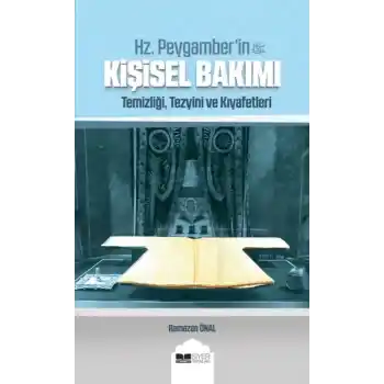Hz. Peygamberin Kişisel Bakımı