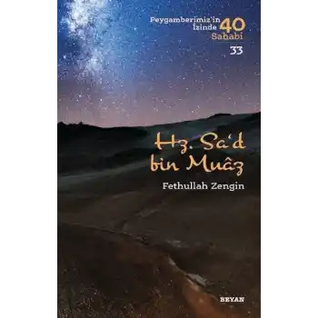 Hz. Sad bin Muaz - Peygamberimizin İzinde 40 Sahabi - 33