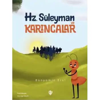 Hz. Süleyman ve Karıncalar