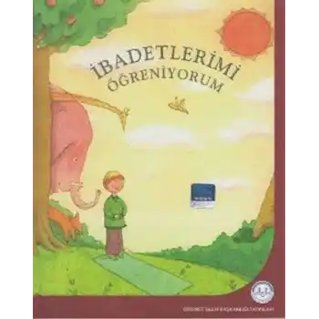 İbadetlerimi Öğreniyorum