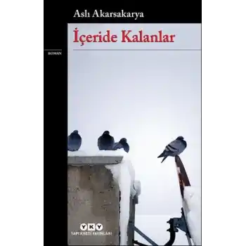 İçeride Kalanlar