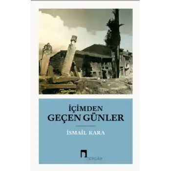 İçimden Geçen Günler