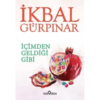 İçimden Geldiği Gibi